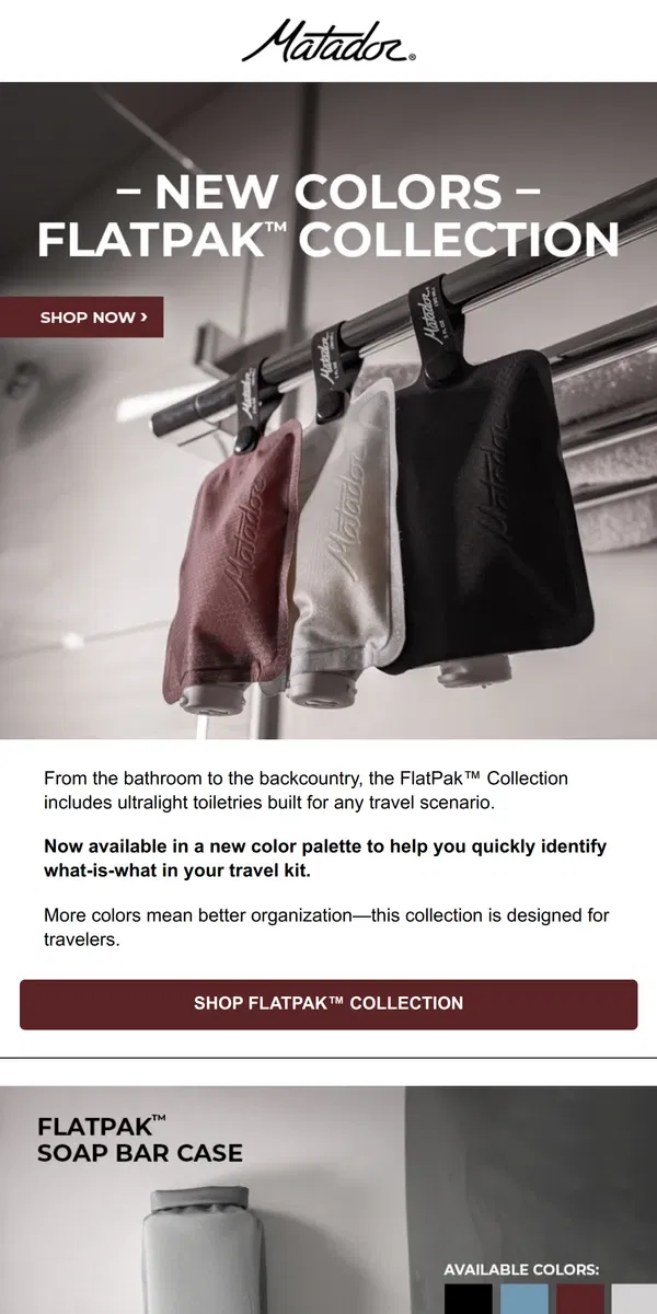 Email from Matador. NEW COLORS: FlatPak Collection