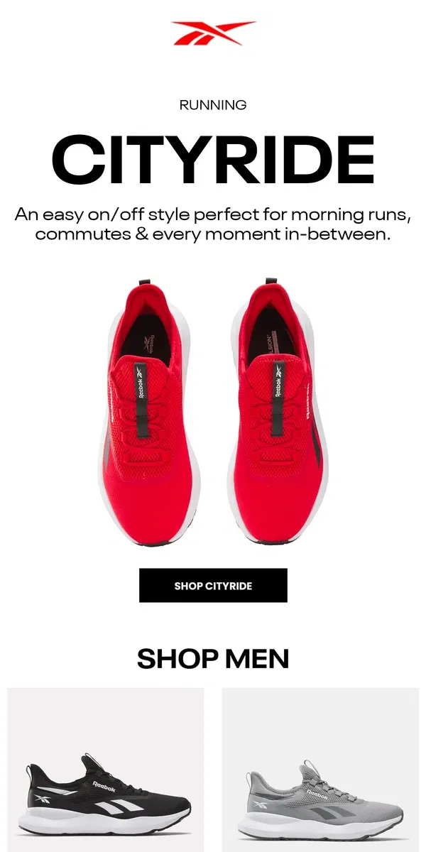 Email from Reebok. Your Go-To Everyday Sneaker