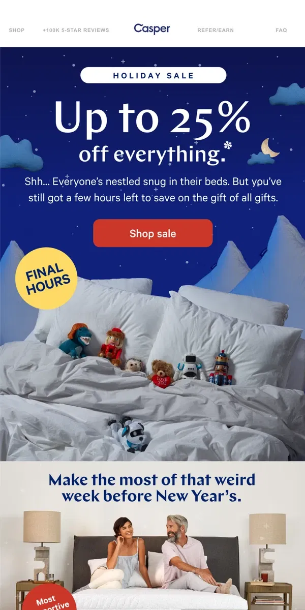 Email from Casper. FINAL HOURS: Up to 25% off everything.