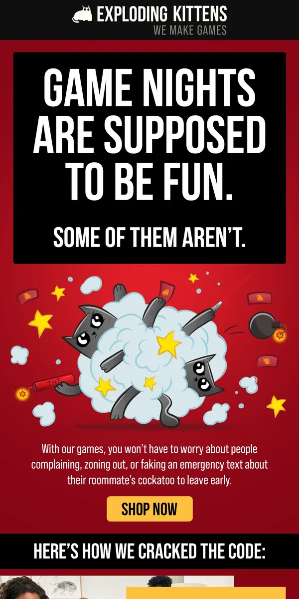 Email from Exploding Kittens. Throw a game night they’ll actually like! 🥳