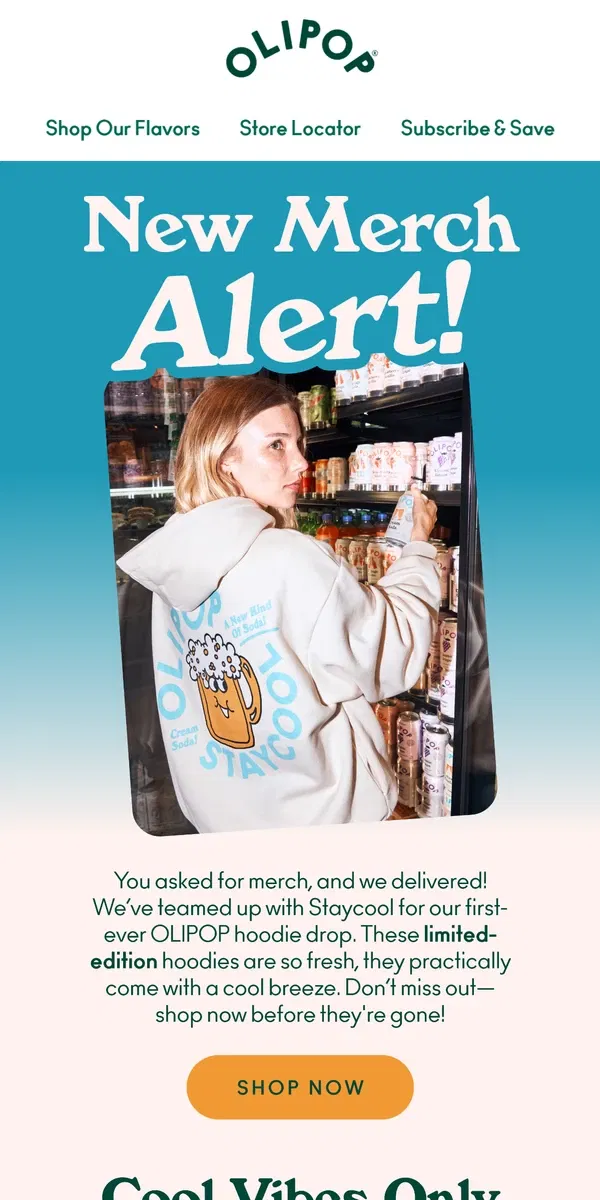 Email from OLIPOP. OLIPOP x Staycool hoodies just dropped 🚨