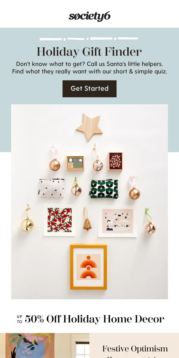 Email from Society6. Stumped On Gifts? Take A Short Quiz! 🎁