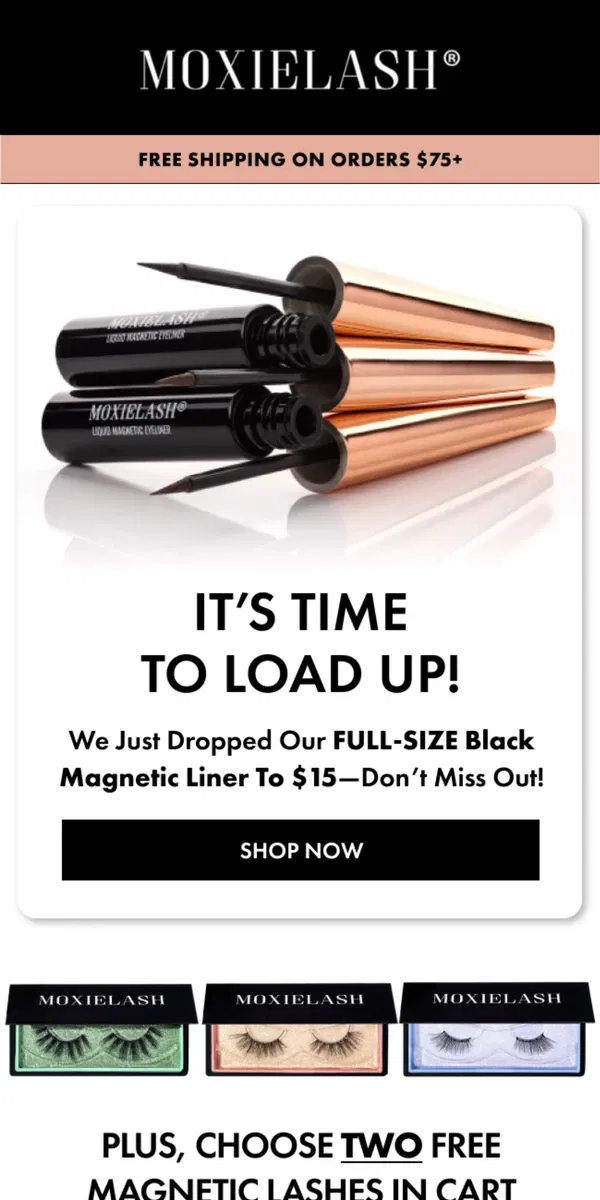 Email from MoxieLash. $15 Full Size Magnetic Liner? Yes, Please!