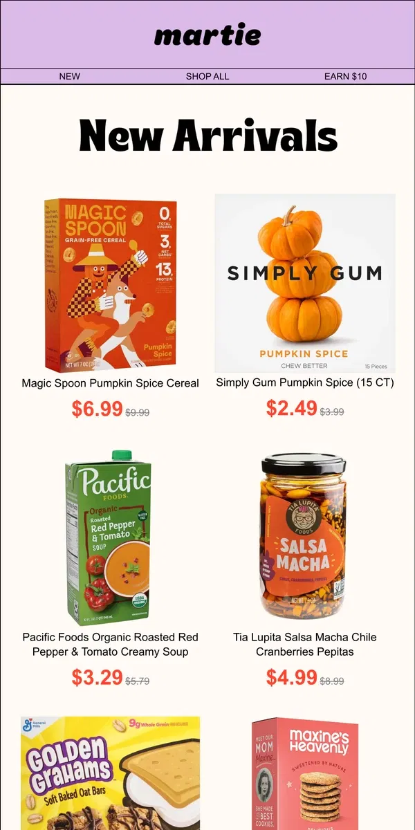 Email from Martie. 🍂 Fall flavors are here! New launches from Magic Spoon, Simply Gum, Tia Lupita, Maxine's Heavenly....