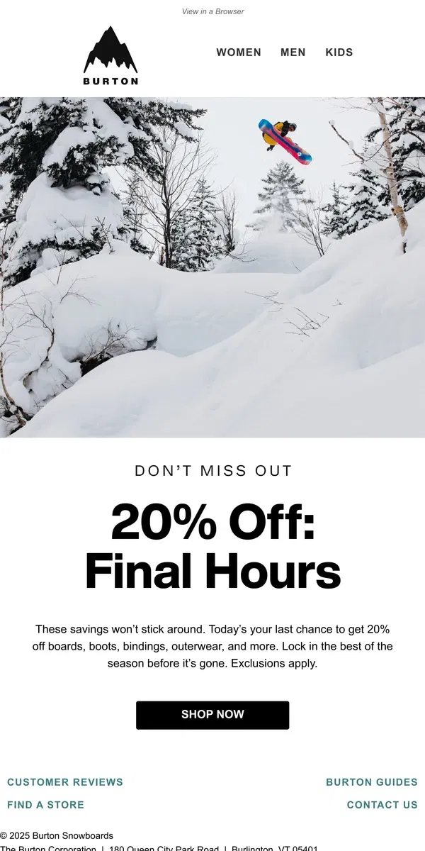 Email from Burton. Final Hours: 20% Off Boards, Outerwear & More