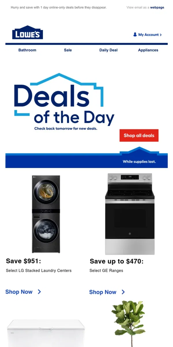 Email from Lowe's. DEALS: Ending tonight at midnight.