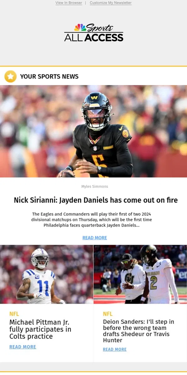 Email from NBC Sports. Nick Sirianni: Jayden Daniels has come out on fire