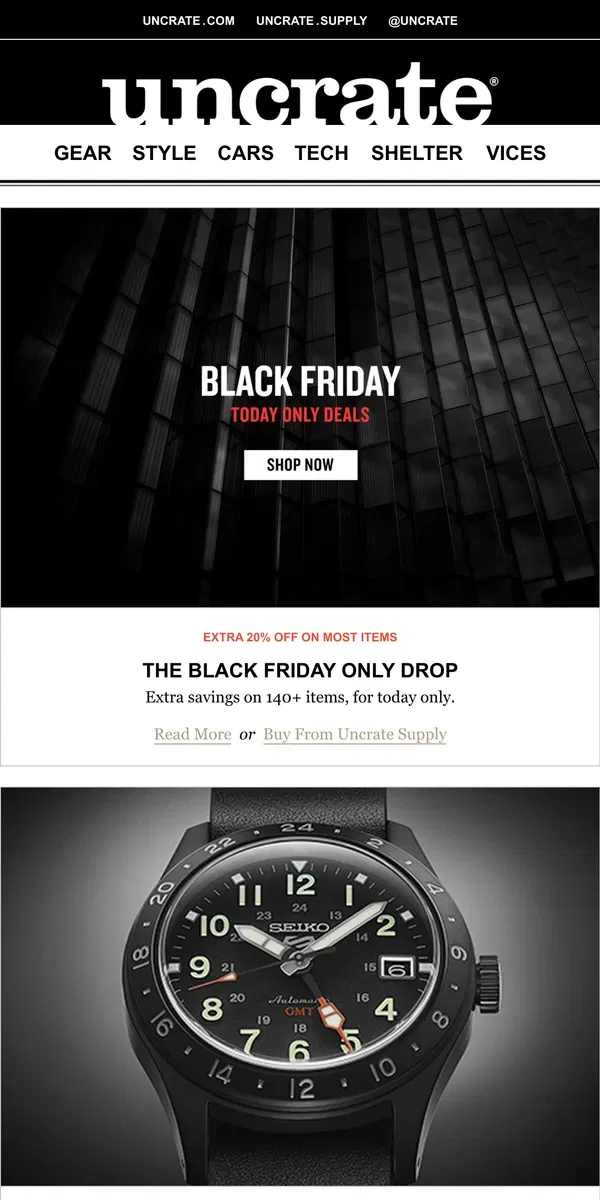 Email from Uncrate. The Black Friday Only Drop & more