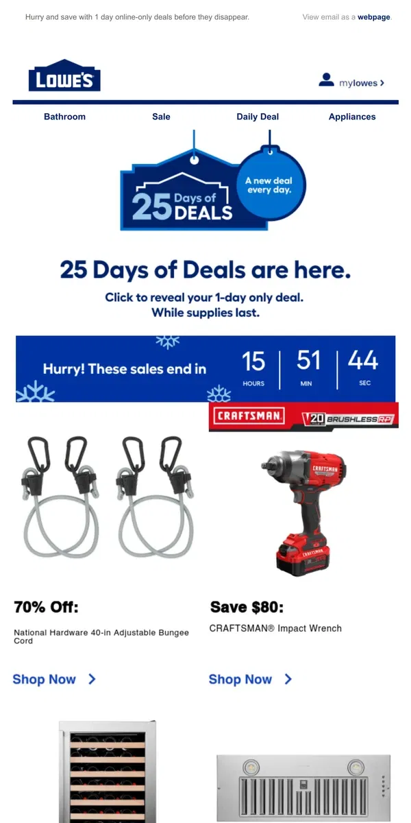 Email from Lowe's. Don’t miss out! These online-only deals end today.