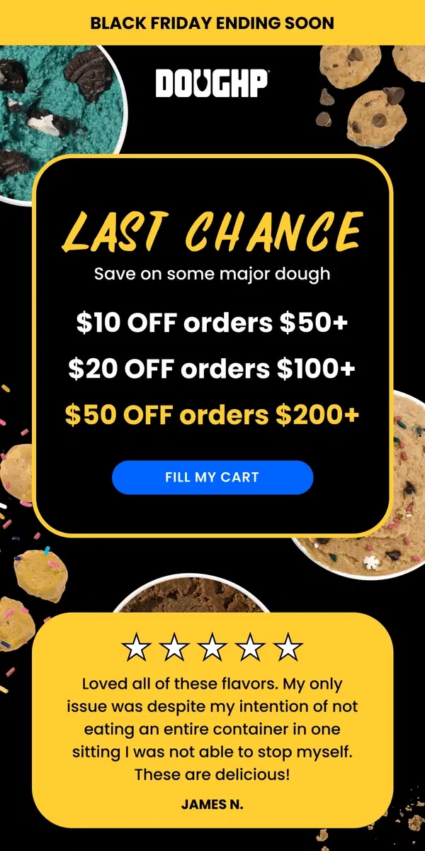 Email from Doughp. Ending soon: $50 OFF COOKIE DOUGH