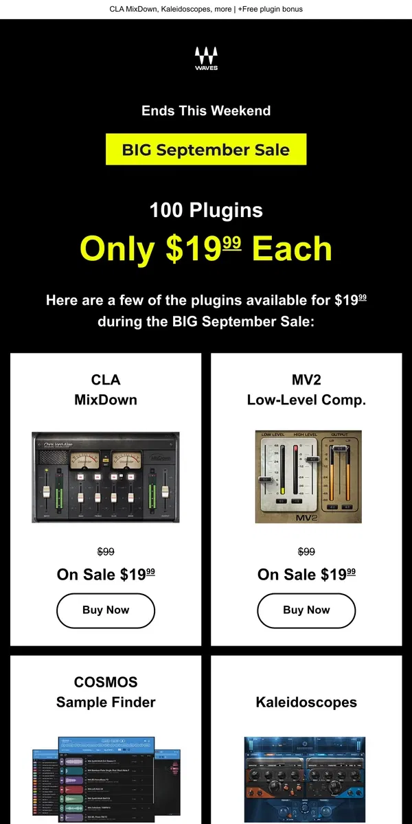 Email from Waves Audio. 100 Plugins only $19.99 Each 🙌🏻 Ends Soon