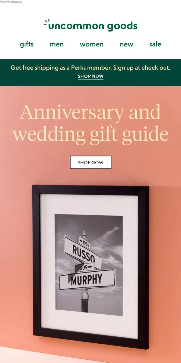 Email from Uncommon Goods. Our guide to gifting for anniversaries and weddings