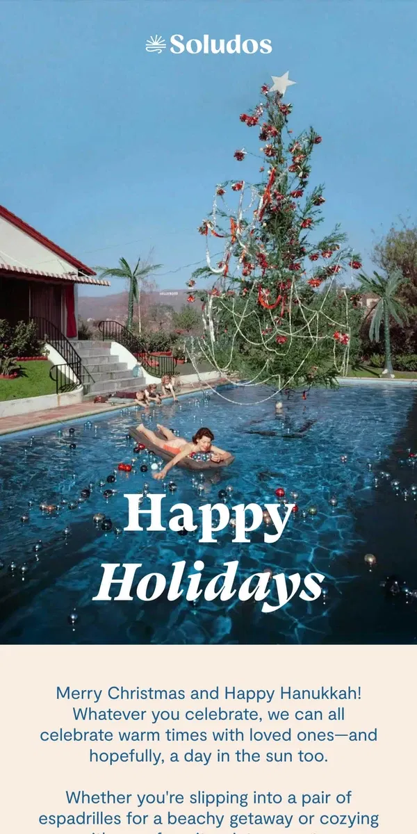 Email from Soludos. Happy (and Sunny) Holidays!