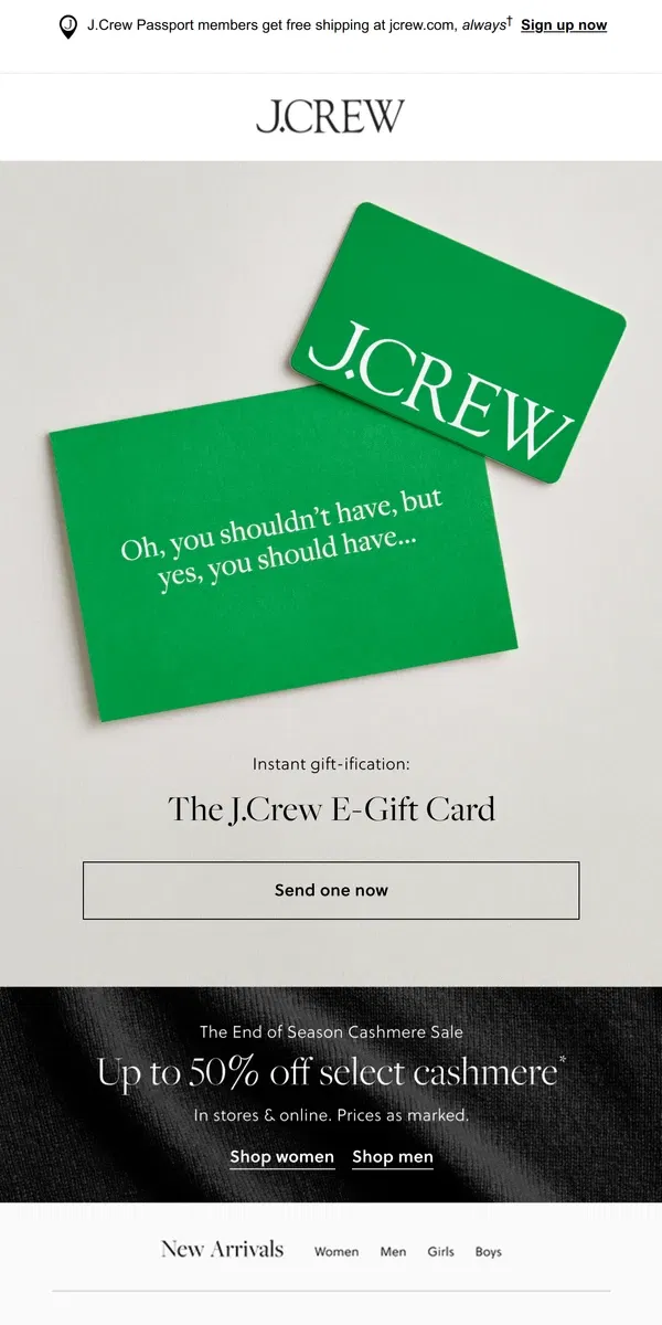 Email from J.Crew. The perfect last-minute, one-size-fits all gift…