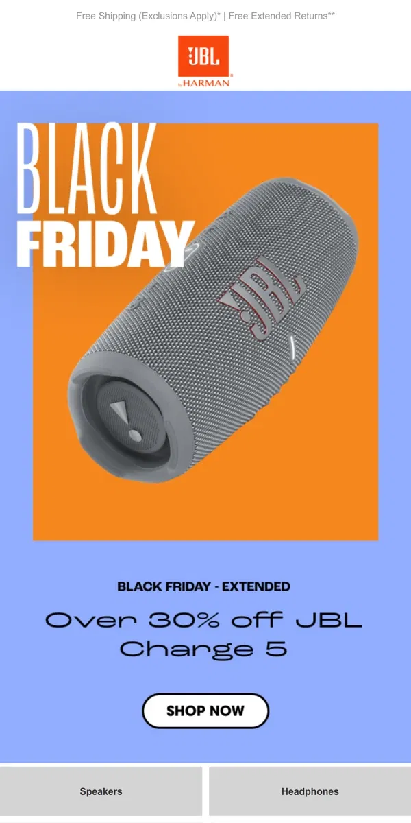 Email from JBL. 💥 BLACK FRIDAY EXTENDED - Last Day to Shop Black Friday Deals Up to 70% off