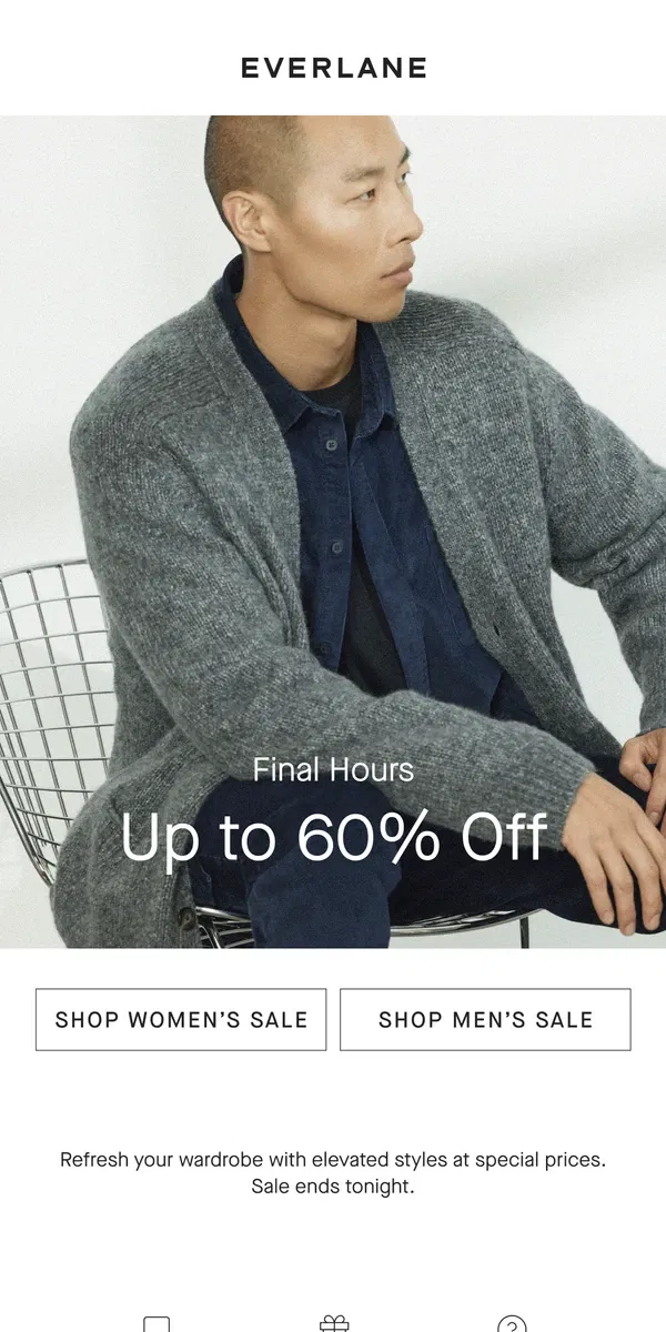 Email from Everlane. Last Chance To Save Up to 60% Off