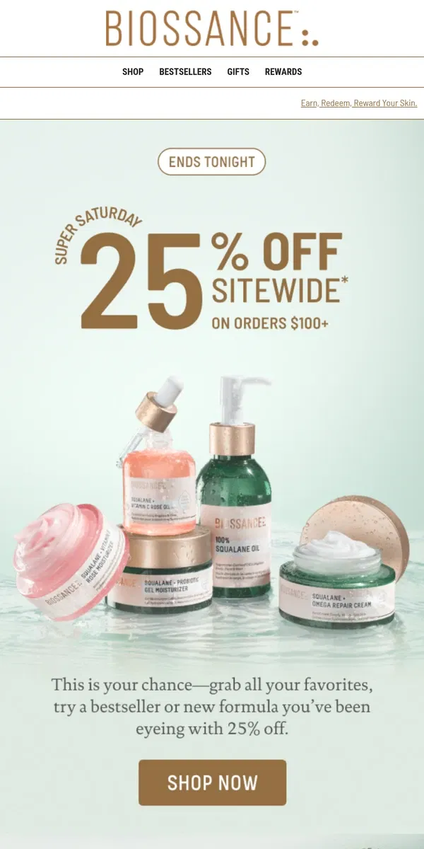 Email from Biossance. SURPRISE! 25% OFF sitewide extended today only 💃