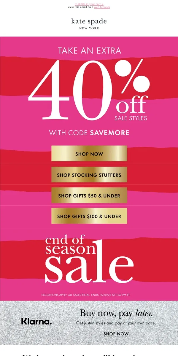 Email from Kate Spade. On now: extra 40% off sale styles with code SAVEMORE