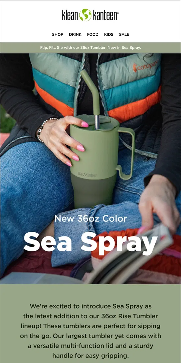 Email from Klean Kanteen. Go Green! New Sea Spray in 36oz Tumbler.