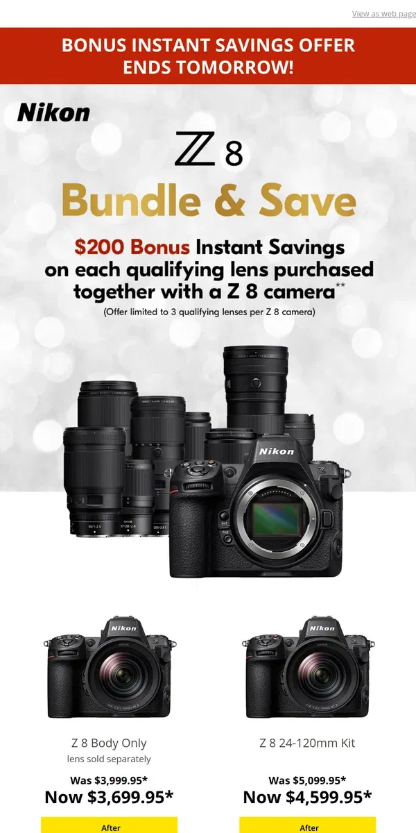 Email from Nikon. Z 8 Bundle and Save offer ends tomorrow