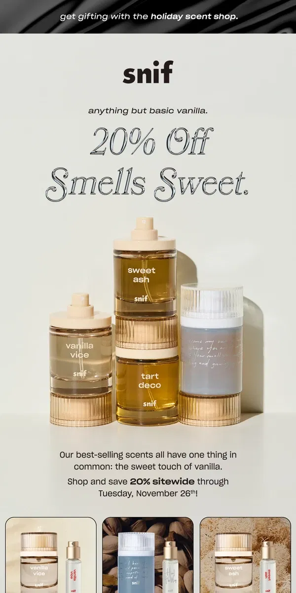 Email from Snif. Save on your fave vanilla sprays.