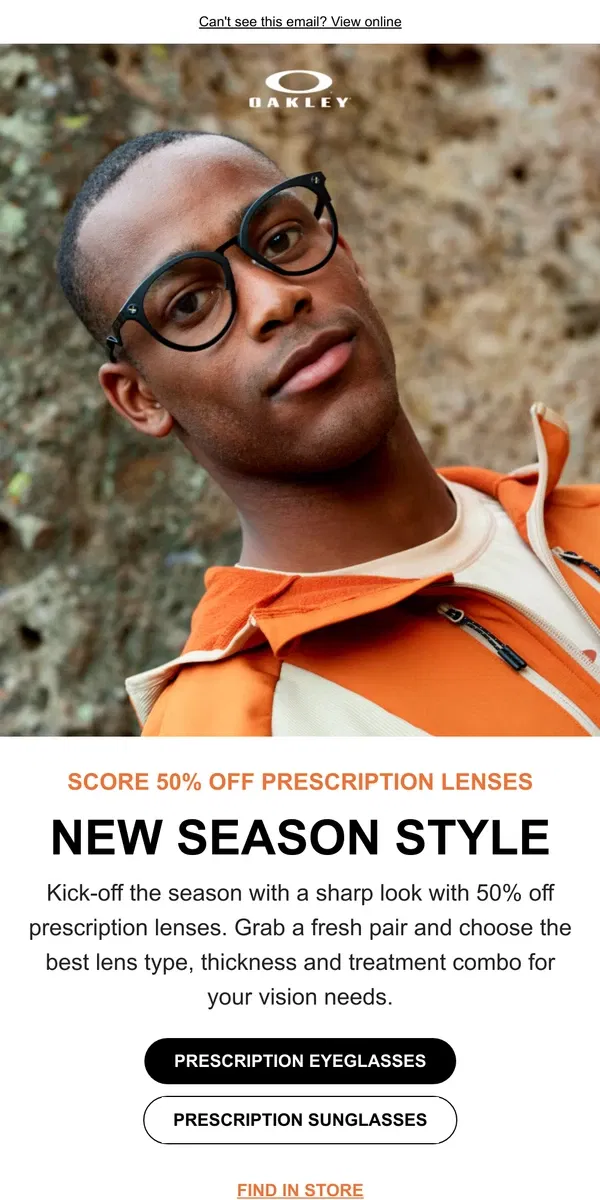 Email from Oakely. Discover The New Prescription-Ready Frames