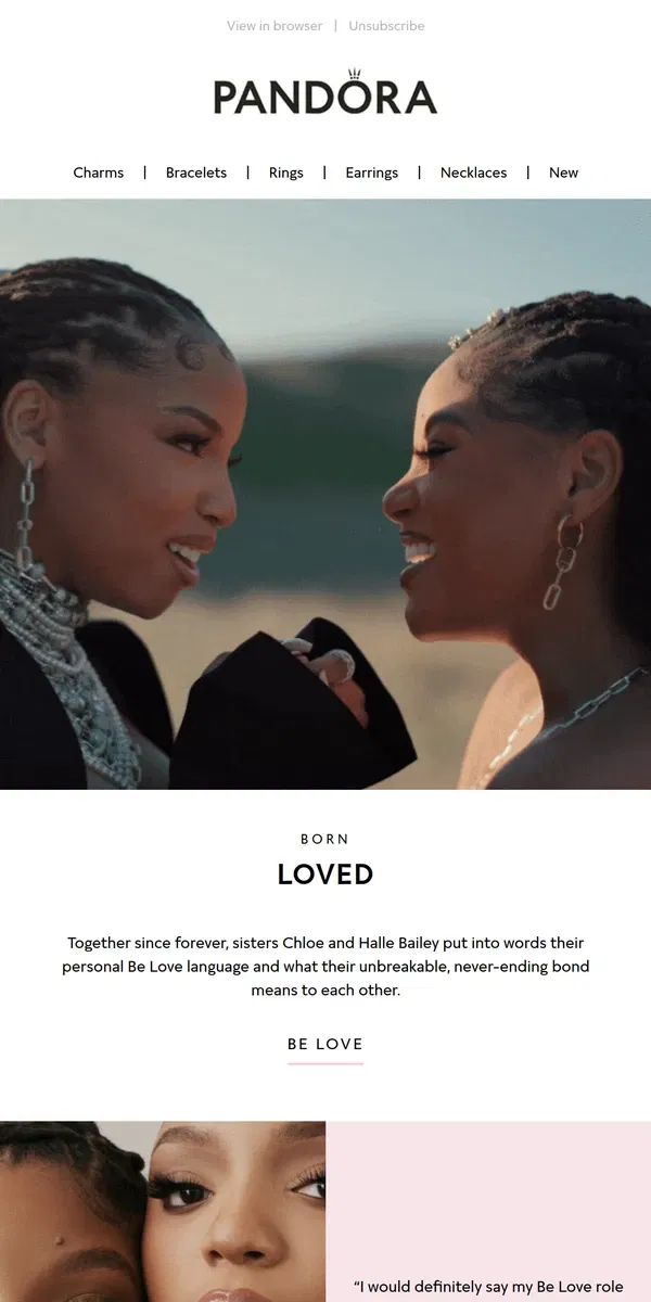 Email from Pandora Jewelry. Chloe and Halle Bailey, in their own words