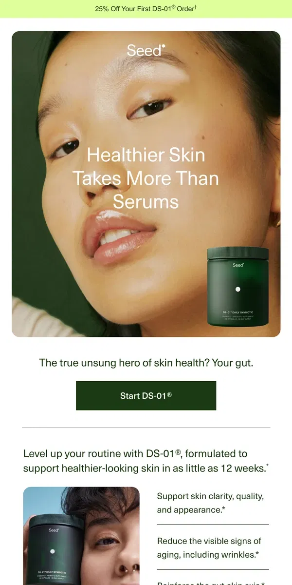 Email from Seed. Want healthier skin? You need this.