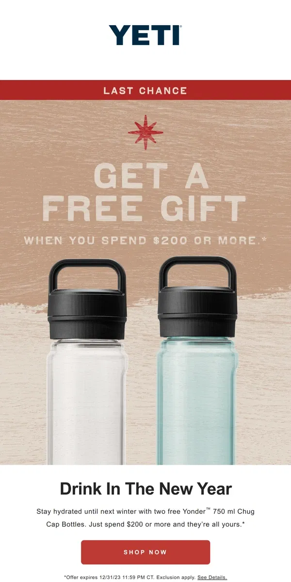 Email from YETI. Last Chance To Get Two Free Yonder™ Bottles