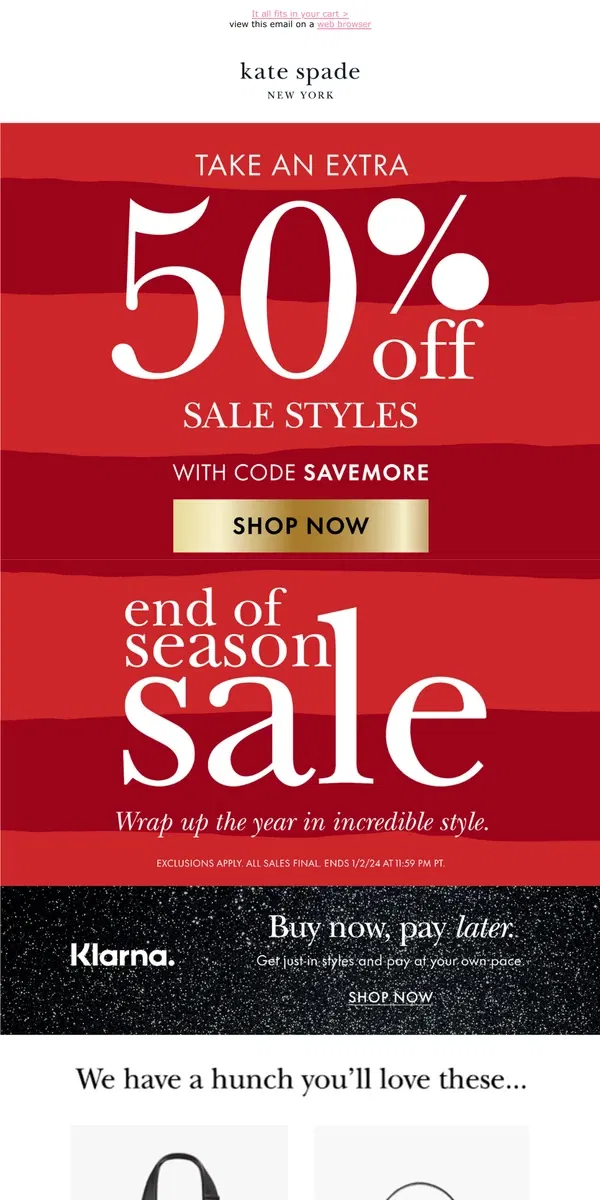 Email from Kate Spade. Don't miss an extra 50% off sale with code SAVEMORE