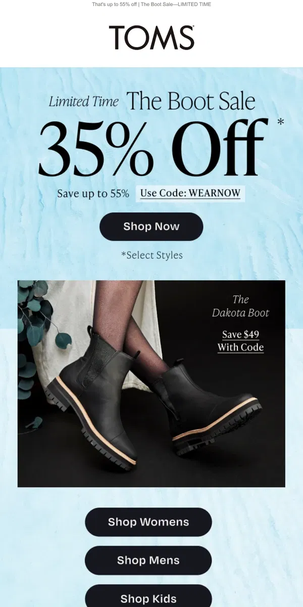 Email from TOMS. Boots ✔️ EXTRA 35% OFF ✔️