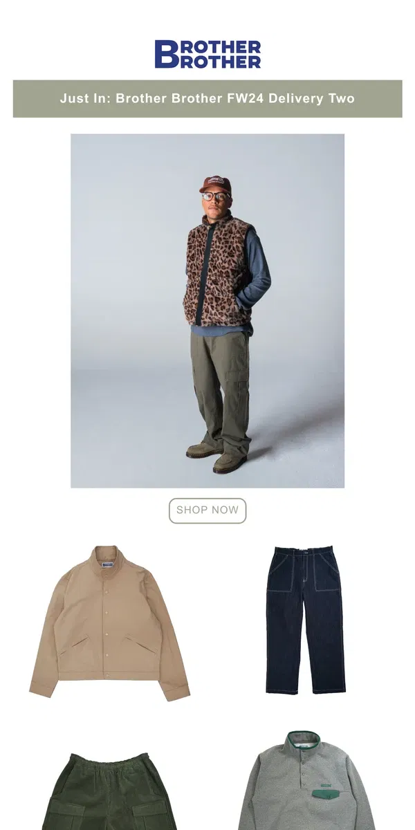 Email from Brother Brother. Just In: Brother Brother Fall/Winter 2024 Delivery Two