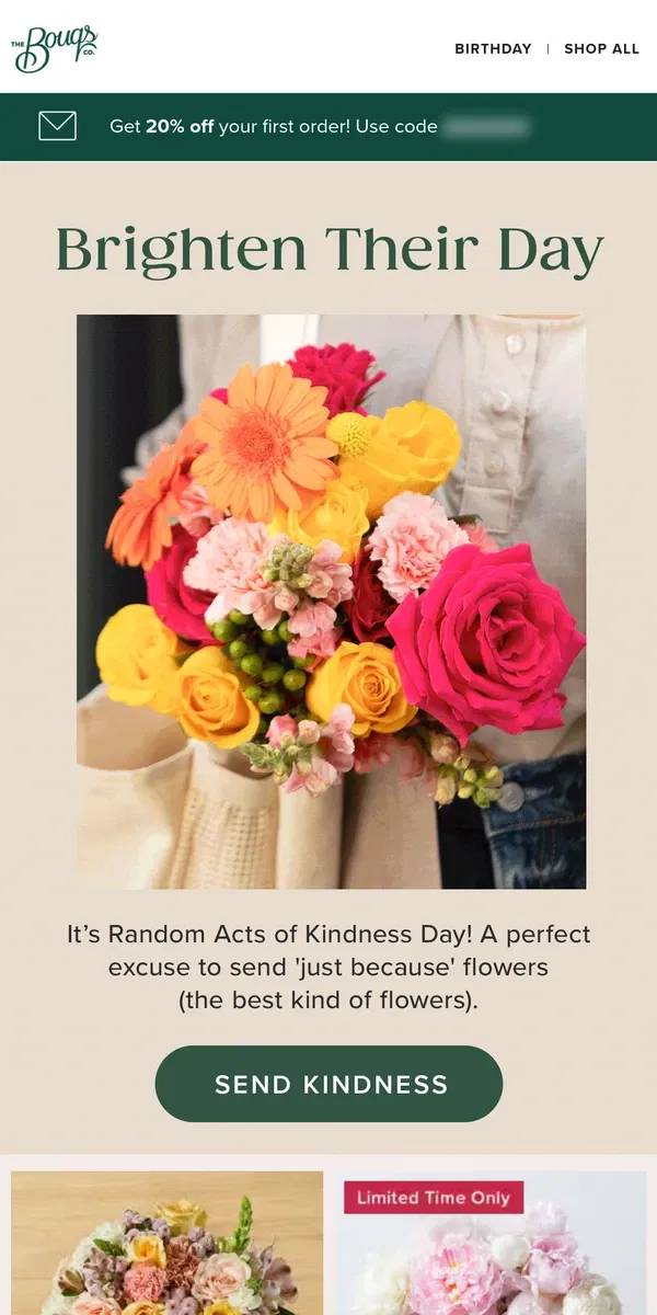 Email from The Bouqs Co.. A little kindness goes a long way💐