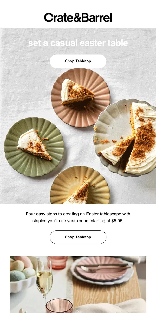 Email from Crate & Barrel. A beautiful Easter tabletop starts at $5.95