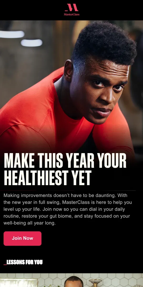 Email from Masterclass. 3 simple ways to upgrade your health routine