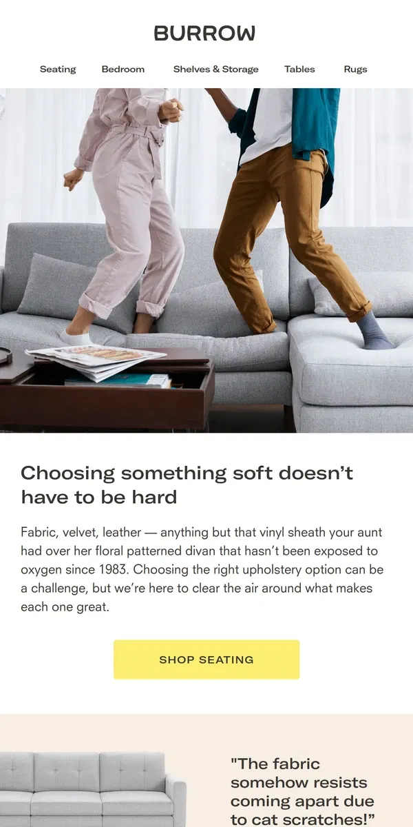 Email from Burrow. Choosing something soft doesn’t have to be hard