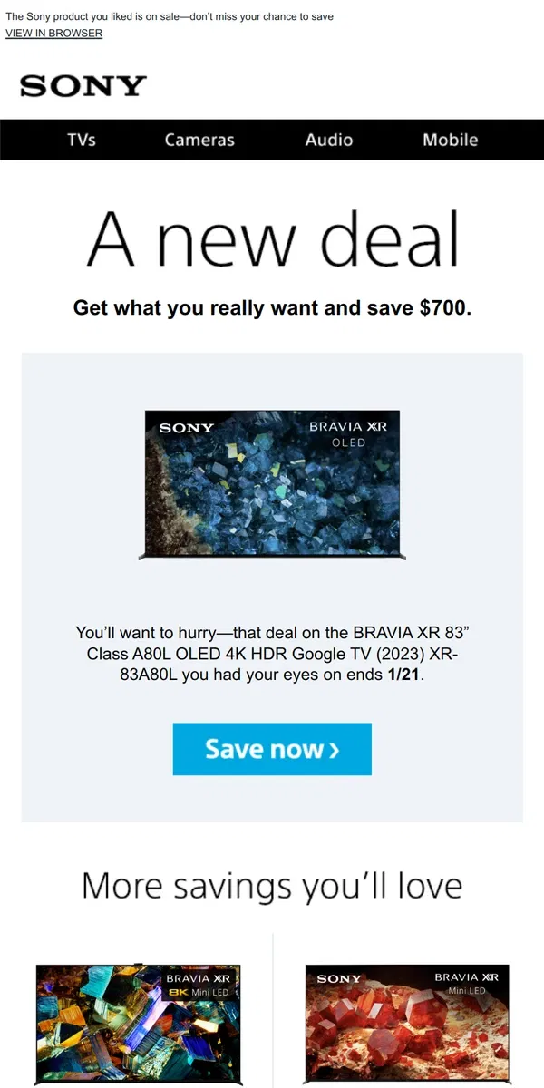 Email from Sony. New Deal Alert: an Item You Liked is Now $700 Off