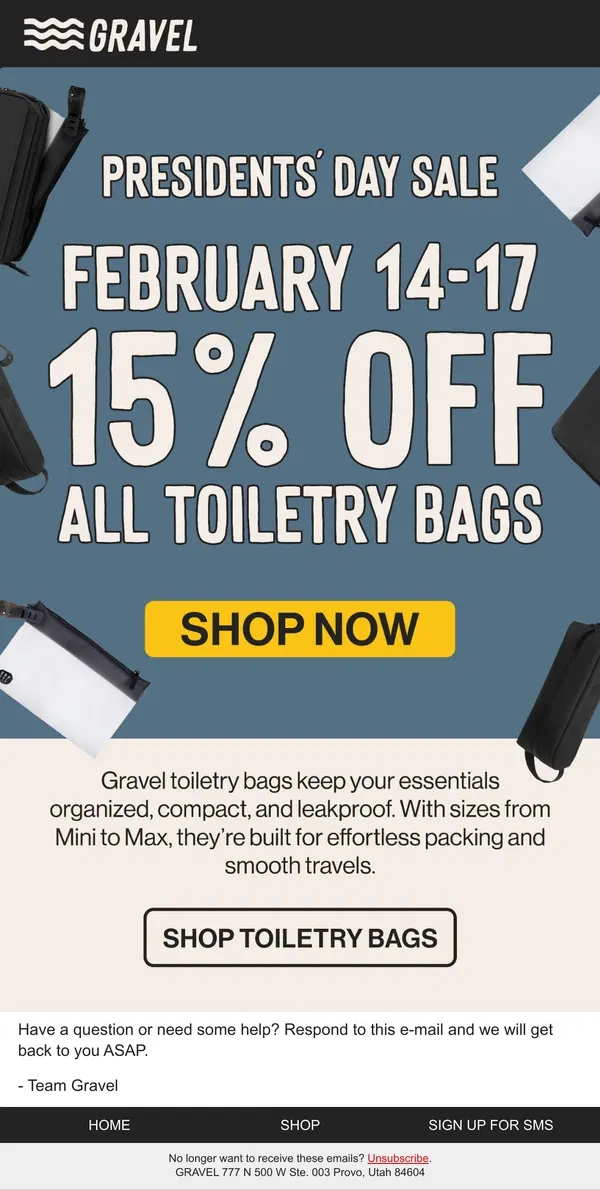 Email from Gravel. 15% off All Toiletry Bags