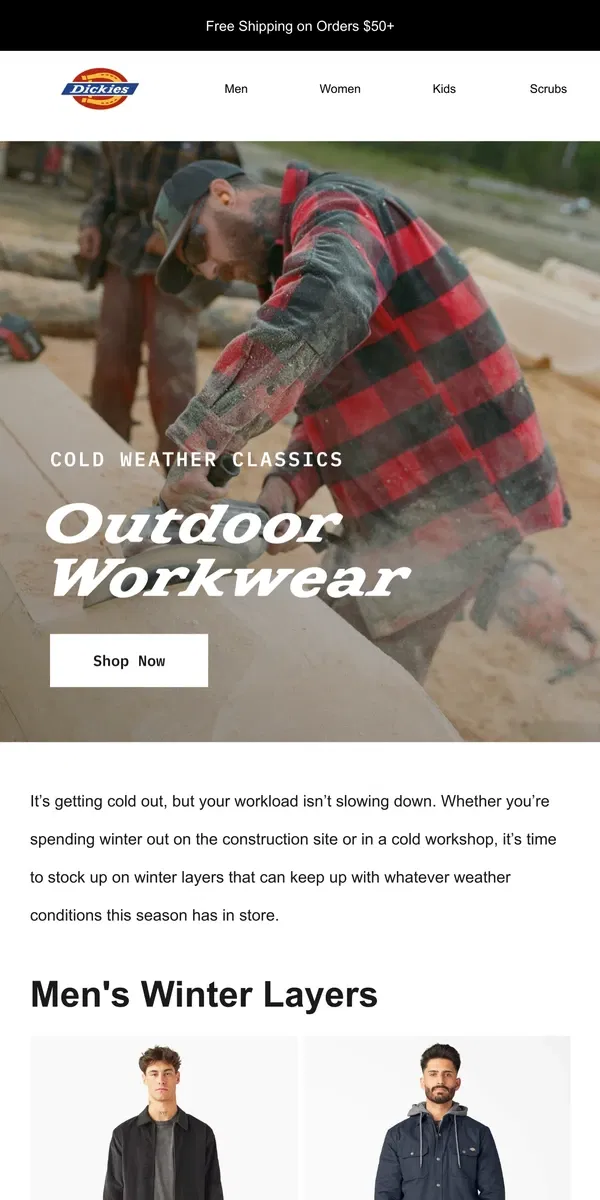 Email from Dickies. For When Winter Reaches The Jobsite