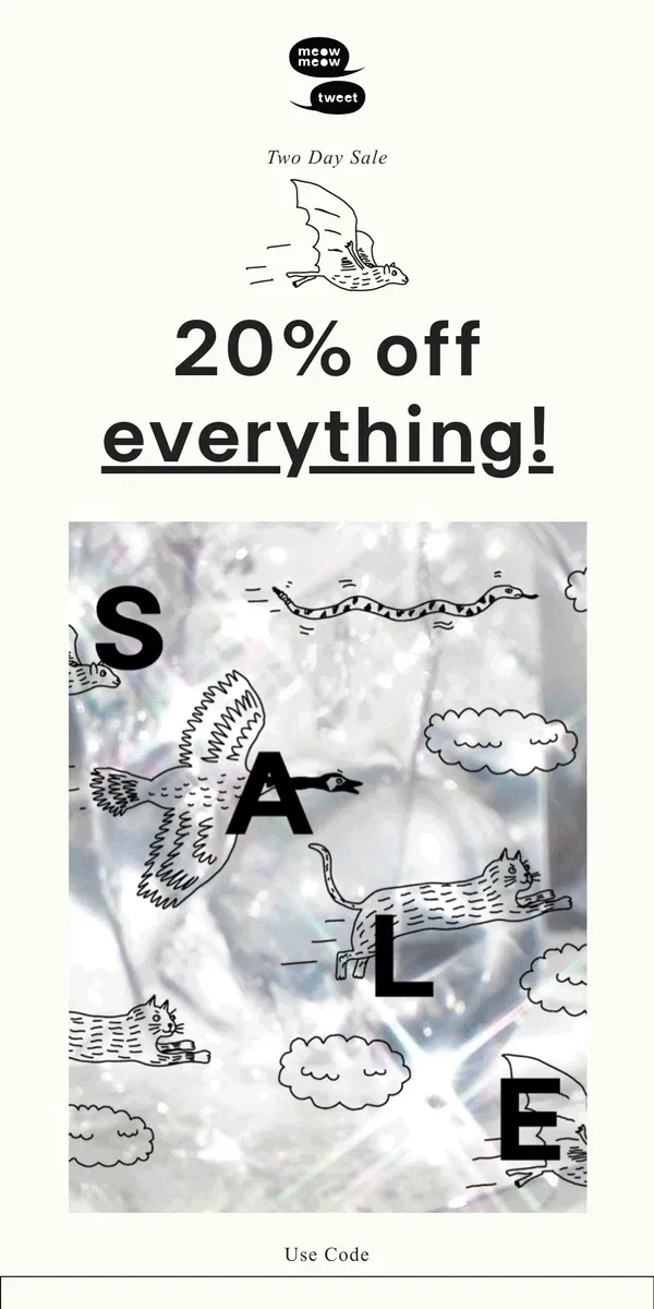 Email from Meow Meow Tweet. One Day Sale is on!