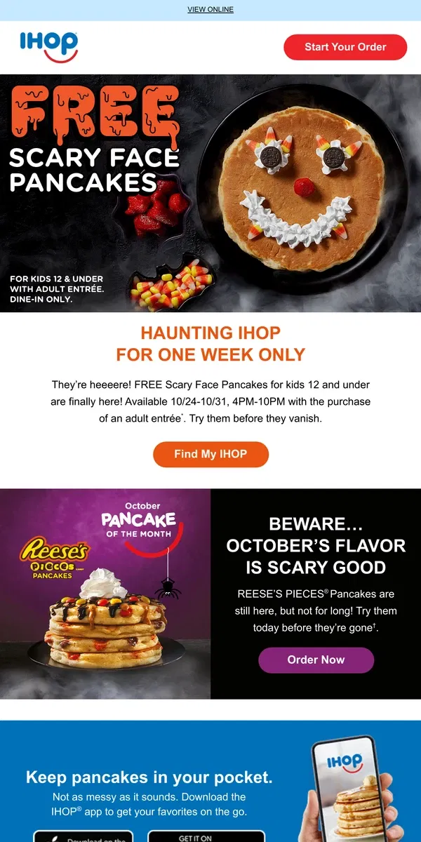 Email from IHOP. 👻 GET SPOOKY: FREE Scary Face Pancakes Are Here!