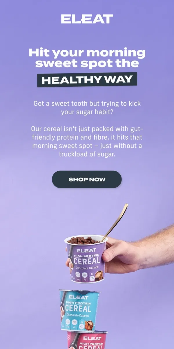 Email from ELEAT. Cereal that hits the spot