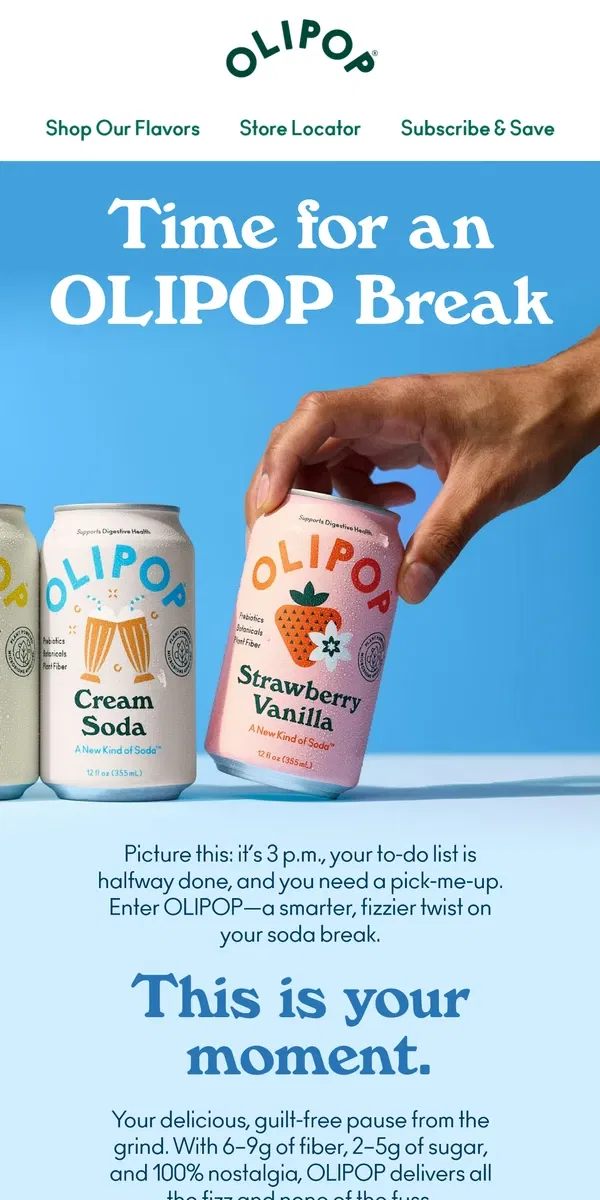 Email from OLIPOP. Time for your OLIPOP break🥤