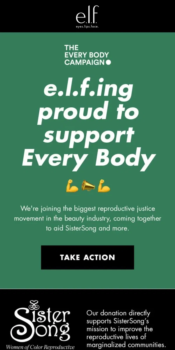 Email from e.l.f.. We’re e.l.f.ing proud to support the Every Body Campaign 📣