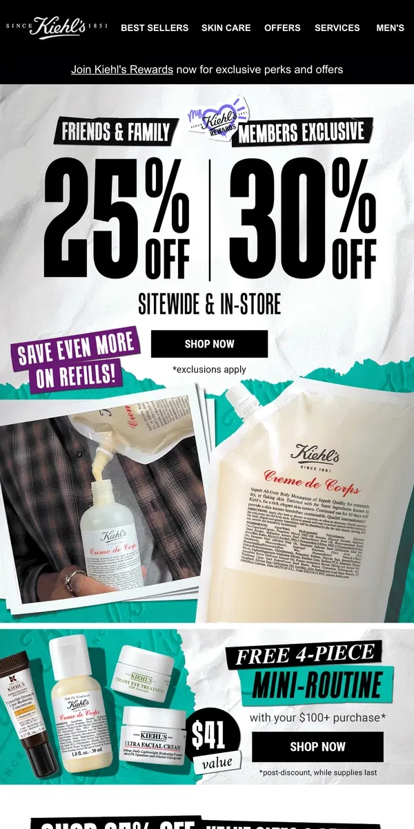 Email from Kiehl's. You Have 25% OFF Even Value Sizes & Refills🤯