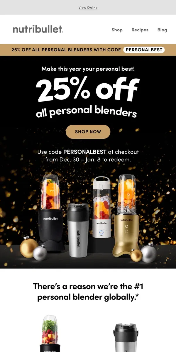 Email from nutribullet. Ring in the New Year with 25% OFF personal blenders!