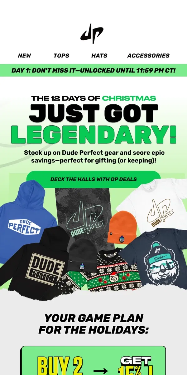 Email from Dude Perfect. Score Up to 25% Off Legendary DP Gear! 🎄