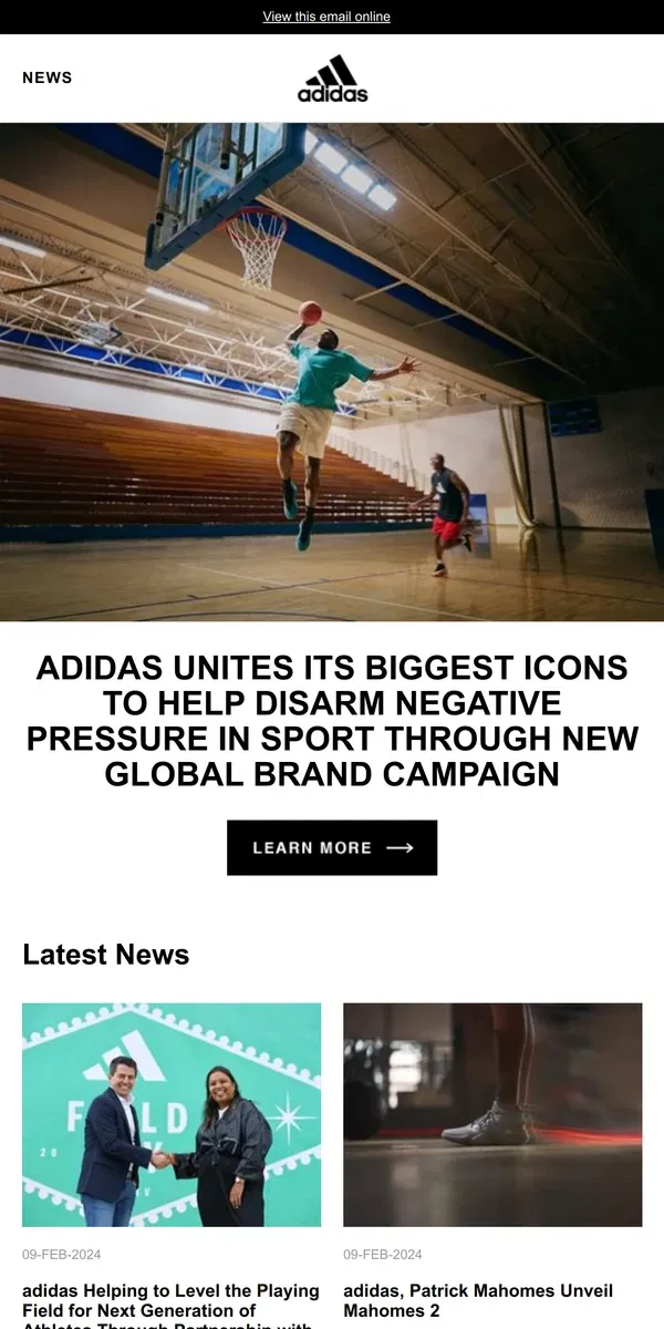 Email from Adidas. adidas Unites Its Biggest Icons to Help Disarm Negative Pressure in Sport Through New Global Brand Campaign