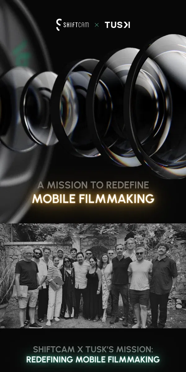 Email from ShiftCam. ShiftCam X TUSK: A Mission To Redefine Mobile Filmmaking