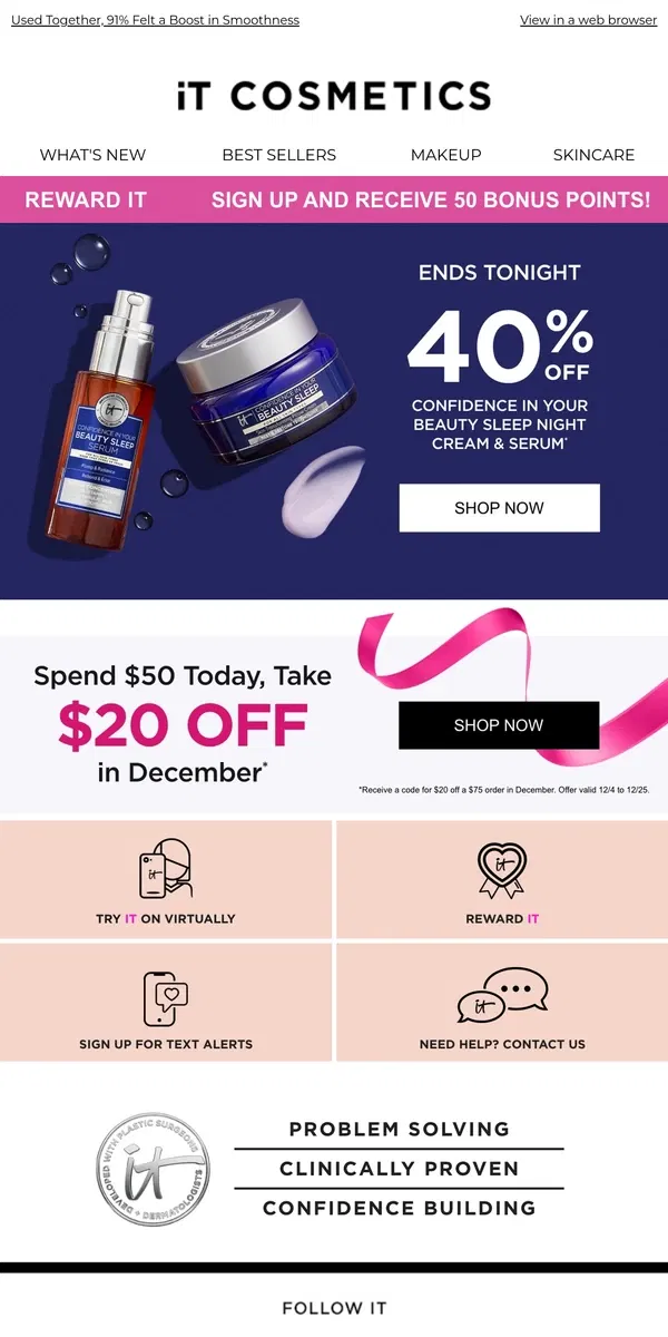 Email from IT Cosmetics. Ends Tonight: 40% OFF Beauty Sleep Cream & Serum